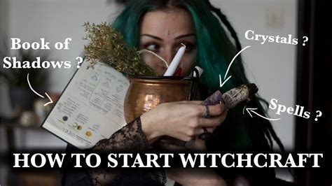 Getting started in witchcraft